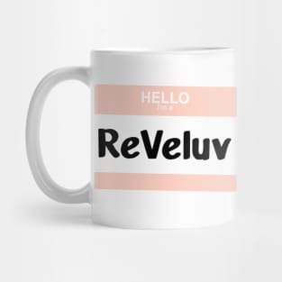 I'm a ReVeluv Mug